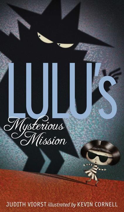 Lulu's Mysterious Mission - Judith Viorst,Kevin Cornell - ebook