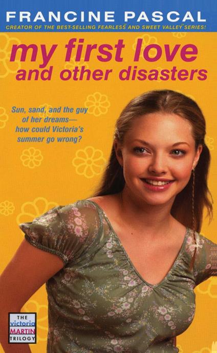 My First Love and Other Disasters - Francine Pascal - ebook