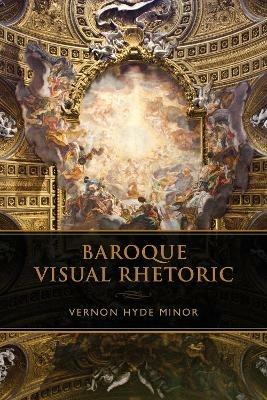 Baroque Visual Rhetoric - Vernon Hyde Minor - cover