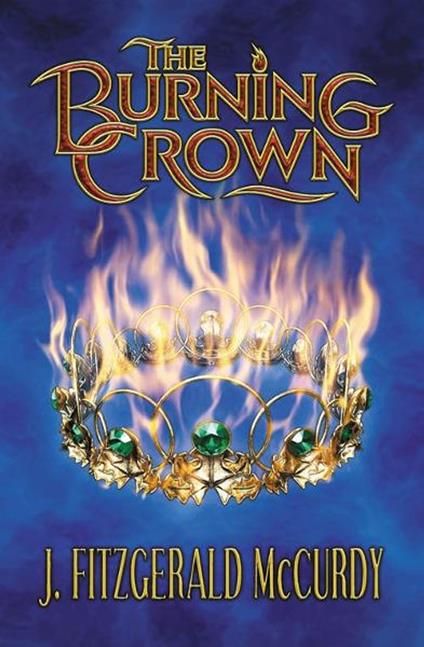 Burning Crown - J Mccurdy - ebook