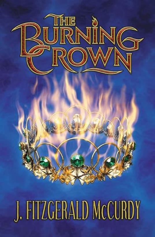 Burning Crown - J Mccurdy - ebook