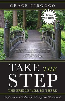 Take The Step, The Bridge Will Be There - Grace Cirocco - cover