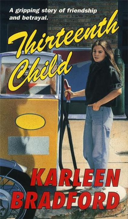 The Thirteenth Child - Karleen Bradford - ebook