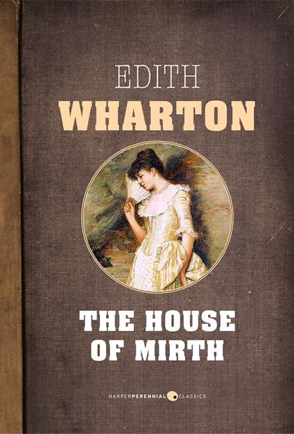 The House Of Mirth