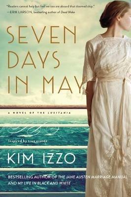 Seven Days in May - Kim Izzo - cover