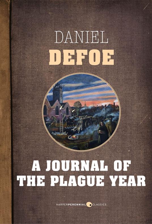 A Journal Of The Plague Year