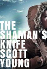 The Shaman's Knife