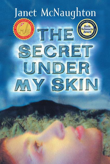 The Secret Under My Skin - Janet McNaughton - ebook