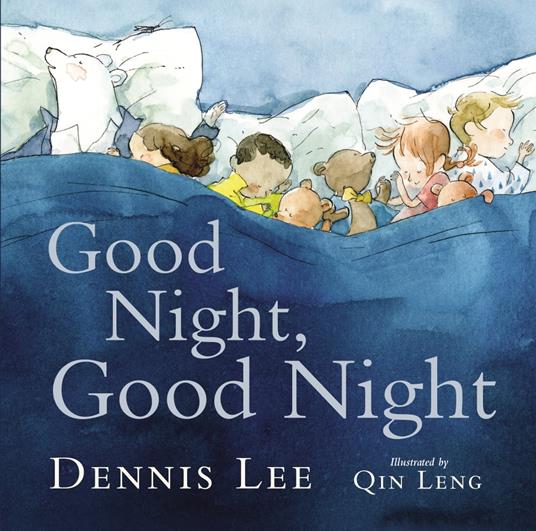 Good Night, Good Night - Dennis Lee,Qin Leng - ebook