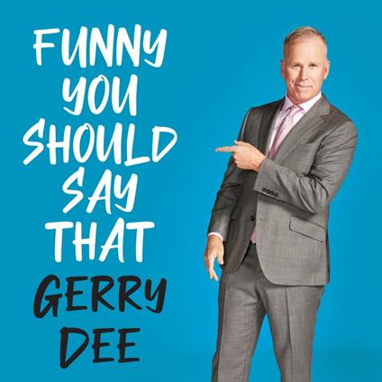 Funny You Should Say That