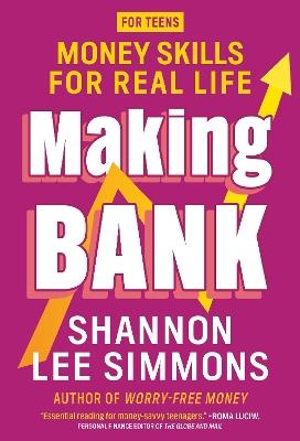 Making Bank: Money Skills for Real Life - Shannon Lee Simmons - cover