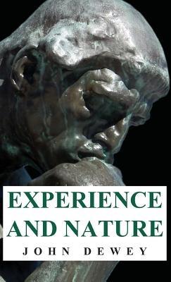 Experience And Nature - John Dewey - cover