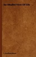 An Idealist View Of Life - S. Radhakrishnan - cover