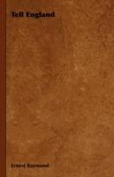 Tell England - Ernest Raymond - cover