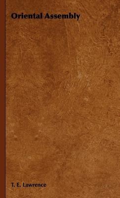 Oriental Assembly - T. E. Lawrence - cover