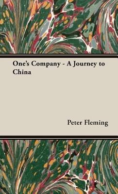 One's Company - A Journey To China - Peter Fleming - cover