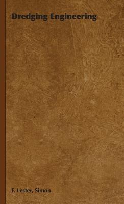 Dredging Engineering - F. Lester Simon - cover