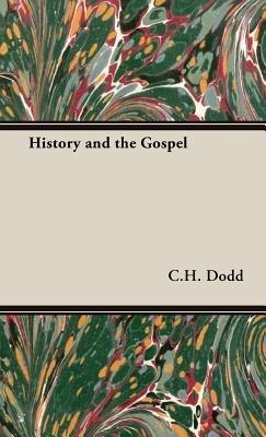 History and the Gospel - C.H., Dodd - cover