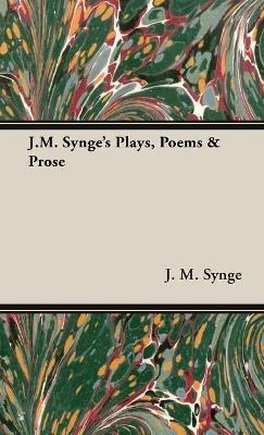 J.M. Synge's Plays, Poems & Prose - J.M., Synge - cover