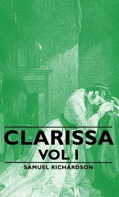 Clarissa - Vol I - Samuel, Richardson - cover