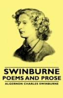Swinburne - Poems and Prose - Algernon Charles, Swinburne - cover