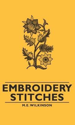 Embroidery Stitches - M.E., Wilkinson - cover