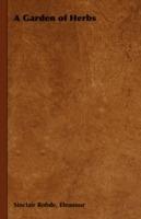 A Garden of Herbs - Eleanour, Sinclair Rohde - cover