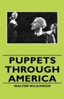 Puppets Through America - Walter Wilkinson - cover