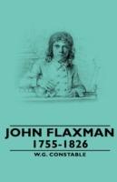 John Flaxman - 1755-1826 - W.G. Constable - cover