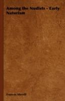 Among the Nudists - Early Naturism - Frances Merrill - cover