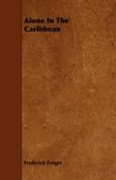 Alone In The Caribbean - Frederick Fenger - cover