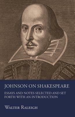 Johnson On Shakespeare - Walter Raleigh - cover