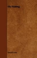 Fly Fishing - Esward Grey - cover
