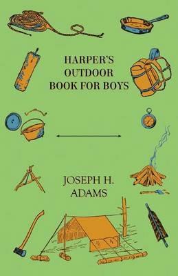 Harper's Outdoor Book For Boys - Joseph Henry Adams - cover