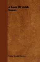 A Book Of Welsh Names - Trefor Rendall Davies - cover