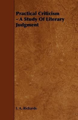 Practical Criticism: A Study of Literary Judgment - I. A. Richards - cover