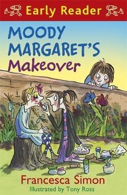 Horrid Henry Early Reader: Moody Margaret's Makeover: Book 20 - Francesca Simon - cover