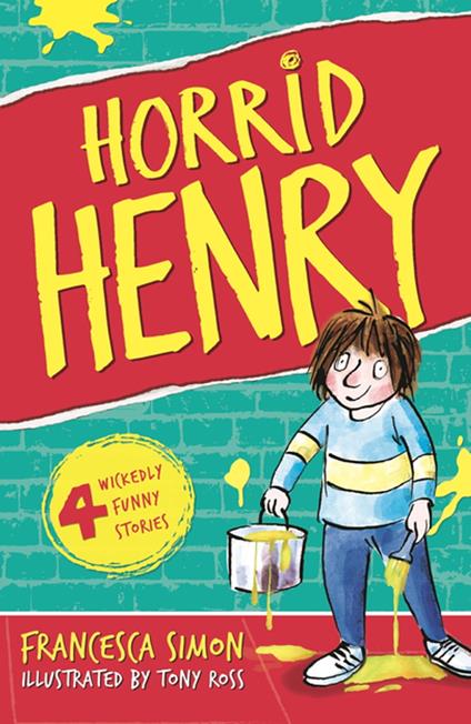 Horrid Henry - Francesca Simon,Tony Ross - ebook