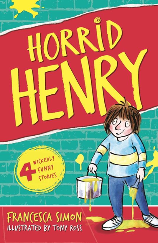 Horrid Henry - Francesca Simon,Tony Ross - ebook