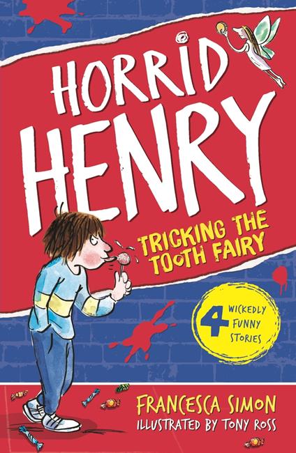 Tricking the Tooth Fairy - Francesca Simon,Tony Ross - ebook