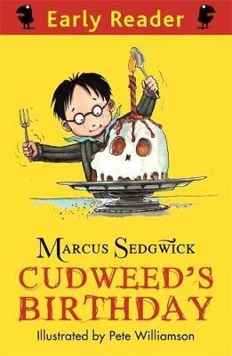 Early Reader: Cudweed's Birthday - Marcus Sedgwick - cover