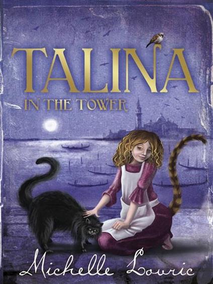 Talina in the Tower - Michelle Lovric - ebook