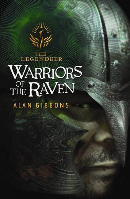 The Legendeer: Warriors of the Raven - Alan Gibbons - ebook