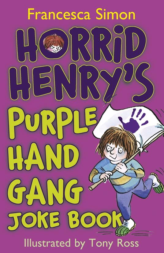 Horrid Henry's Purple Hand Gang Joke Book - Francesca Simon,Tony Ross - ebook