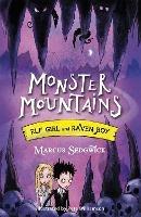 Elf Girl and Raven Boy: Monster Mountains: Book 2 - Marcus Sedgwick - cover