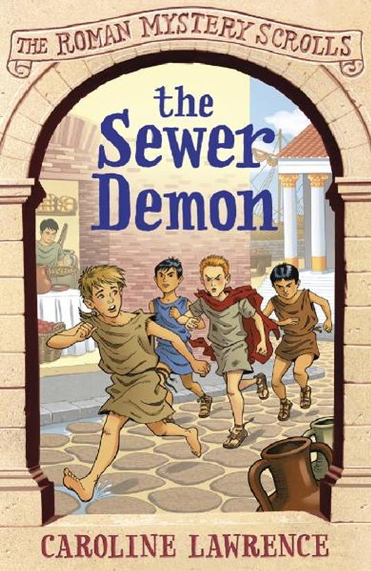 The Sewer Demon - Caroline Lawrence,Helen Forte - ebook