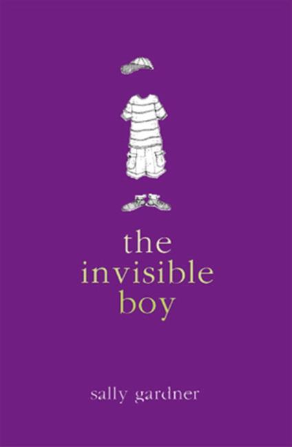 Magical Children: The Invisible Boy - Sally Gardner - ebook