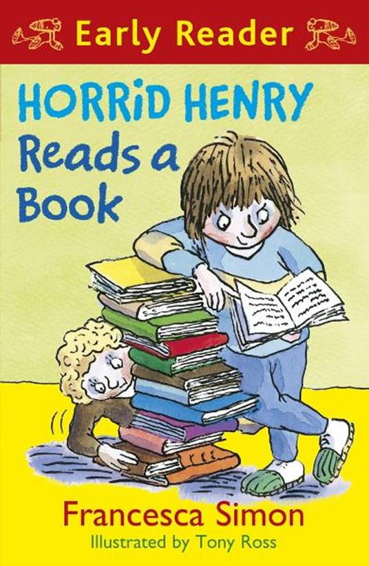 Horrid Henry Reads A Book - Francesca Simon,Tony Ross - ebook