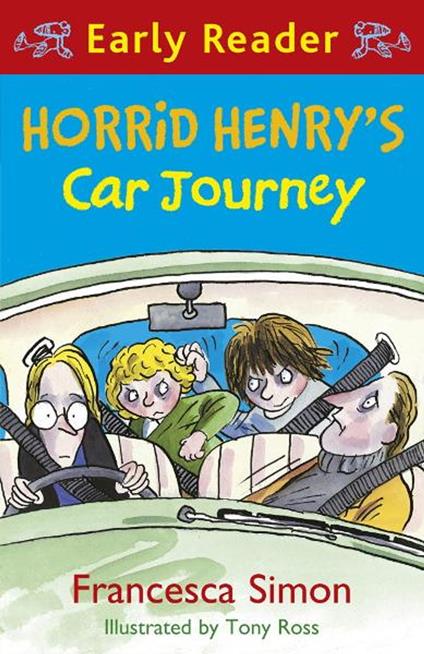 Horrid Henry's Car Journey - Francesca Simon,Tony Ross - ebook