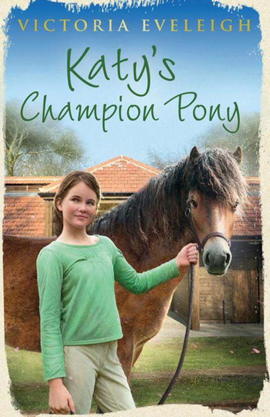 Katy's Champion Pony - Victoria Eveleigh - ebook
